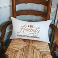 Big Howdy Western Lumbar Pillow with Your Town or State